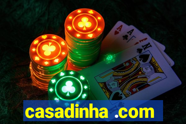 casadinha .com